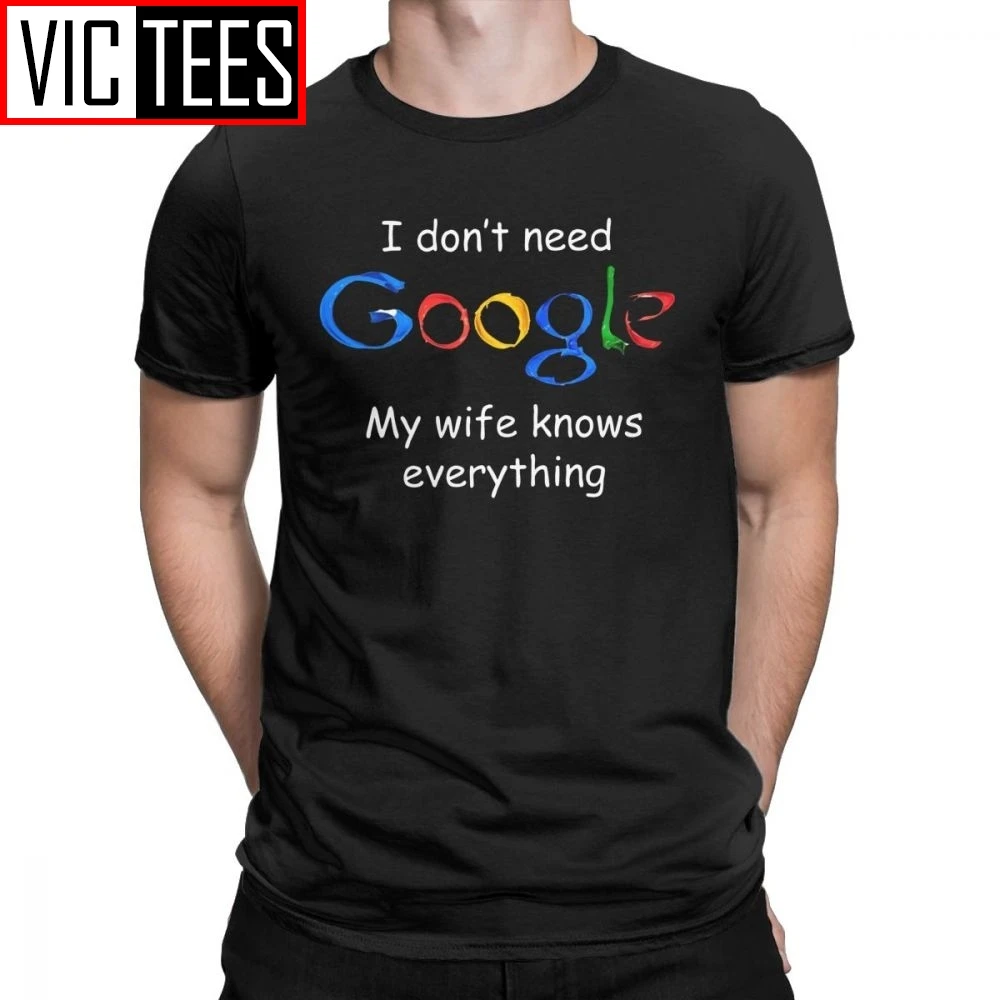 Top Trends: Men&#039;s I Don&#039;t Need Google My Wife Knows Everything Funny T Shirt For Men Husband Dad Groom Clothes Humor Tees Cotton T-Shirt Shoppable Styles