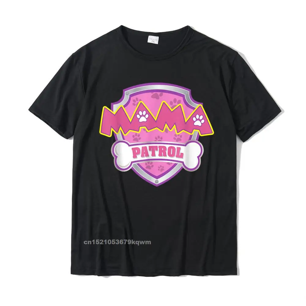 Top Trends: Funny Mama Patrol - Dog Mom Dad For Men Women T-Shirt Fashionable Custom Top T-Shirts Cotton T Shirt For Men Street Shoppable Styles