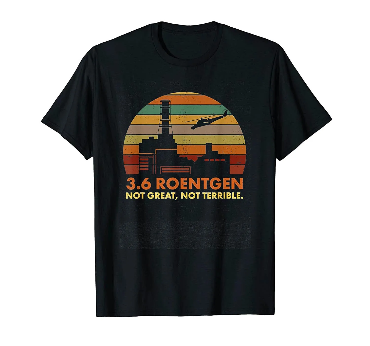 Top Trends: 3.6 Roentgen Not Great Not Terrible Tchernobyl T-Shirt Men Cotton Tees Tshirt Harajuku Streetwear Shoppable Styles