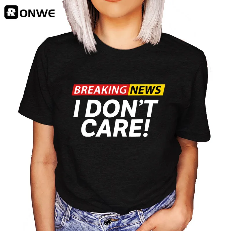 Top Trends: Women Funny Graphic Black T Shirt Summer Girl Breaking New I Dont Care Harajuku 90s Clothes Female Tops Tee, Drop Ship Shoppable Styles