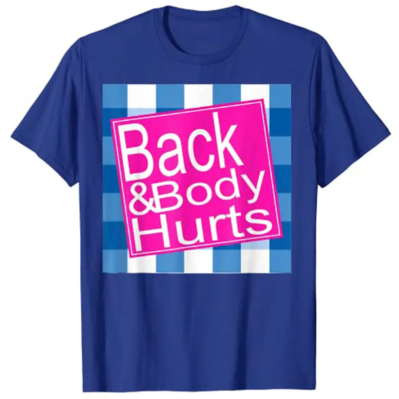 Top Trends: Funny MY BACK & BODY HURTS A Bath Don't Work OUCH T-Shirt Shoppable Styles - Image 4