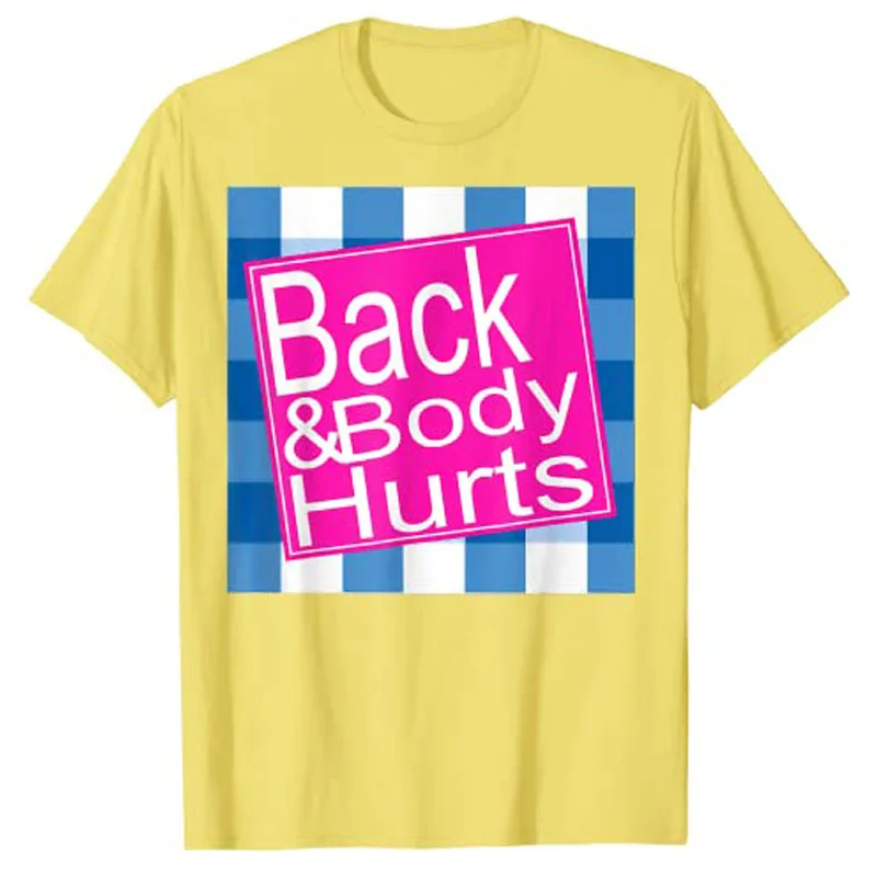 Top Trends: Funny MY BACK & BODY HURTS A Bath Don't Work OUCH T-Shirt Shoppable Styles - Image 2