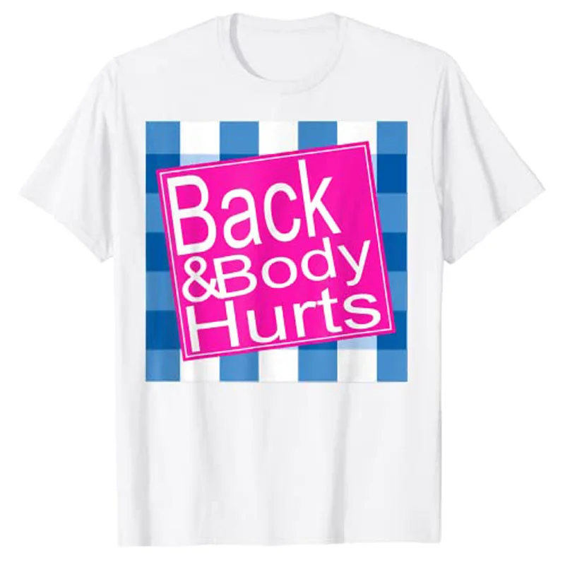 Top Trends: Funny MY BACK & BODY HURTS A Bath Don't Work OUCH T-Shirt Shoppable Styles - Image 5